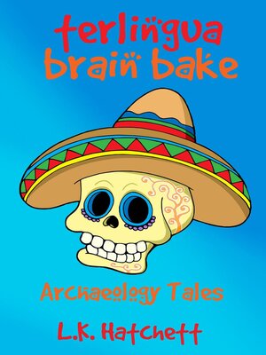 cover image of Archaeology Tales